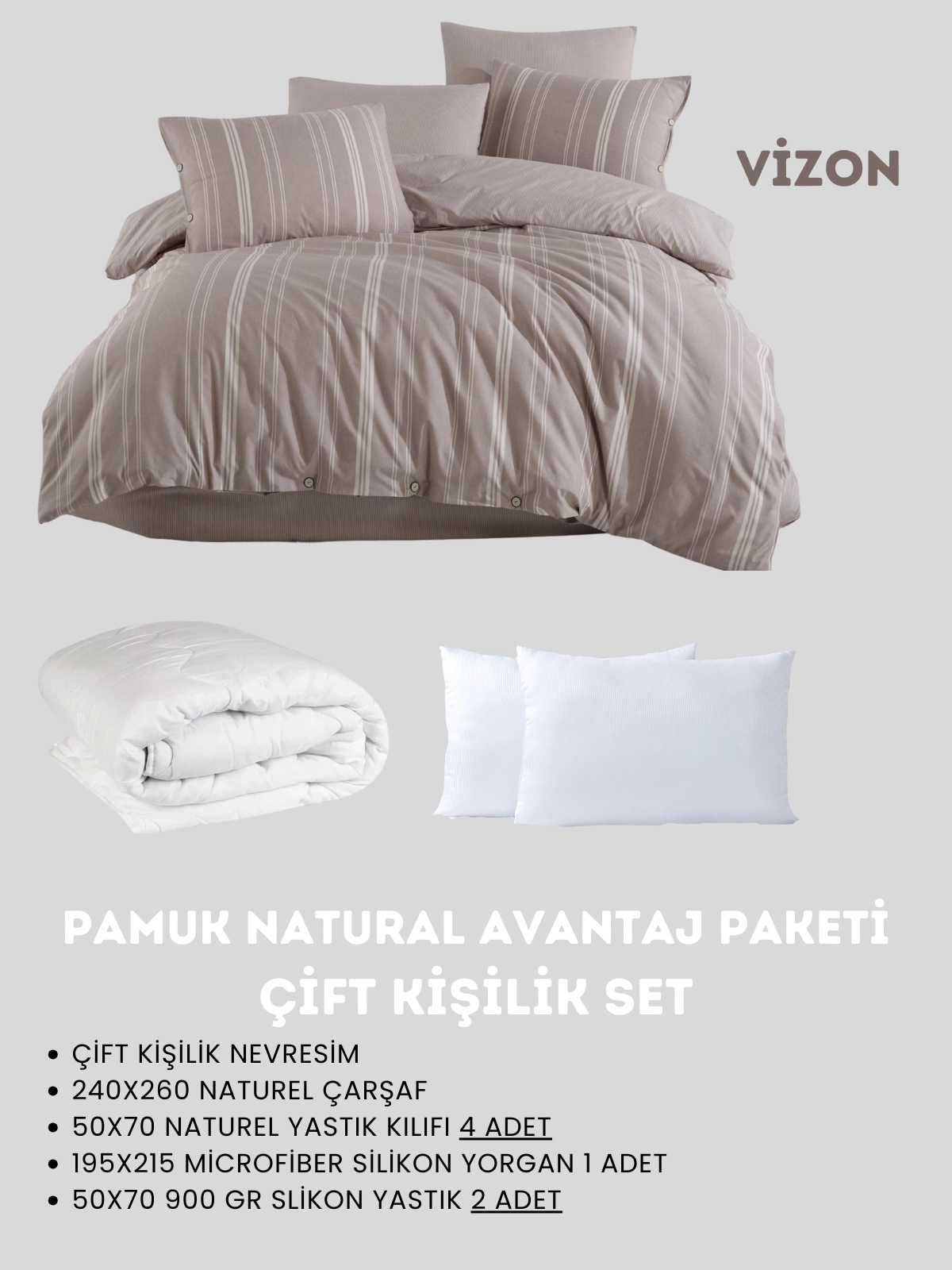 Merya Çift Kişilik Naturel Avantaj Paketı Vizon